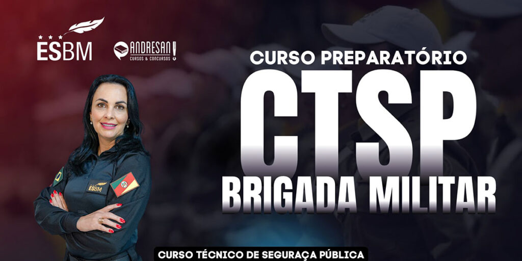 Curso Preparatório ao Curso Técnico de Segurança Pública (CTSP) - ESBM