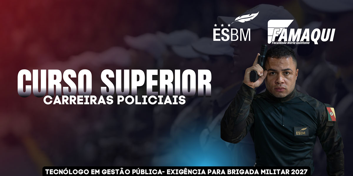 Curso Superior para Carreiras Policiais - Tecnólogo em Gestão Pública