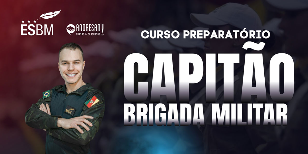 Curso Preparatório ao Concurso de Capitão da Brigada Militar